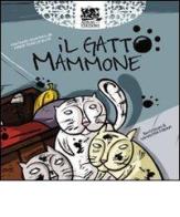 Il gatto mammone. Ediz. illustrata di Maria Teresa Ruta edito da Adnav Edizioni