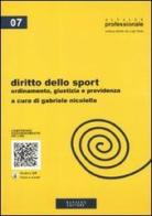 Diritto dello sport. Ordinamento, giustizia e previdenza. Con aggiornamento online edito da Altalex