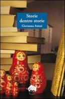 Storie dentro storie di Giovanna Astori edito da L'Erudita