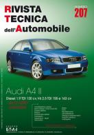 Audi A4 II. DIESEL 1.9TDI 130CV V6 2.5 TDI 155 E 163CV. Ediz. multilingue edito da Autronica