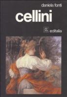 Cellini di Daniela Fonti edito da Editalia