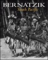 Bernatzik. South Pacific di Kevin Conru, A. D. Coleman edito da 5 Continents Editions