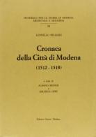 Cronaca della città di Modena (1512-1518) di Leonello Beliardi edito da Franco Cosimo Panini