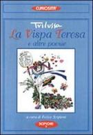 La vispa Teresa. Con antologia delle poesie di Trilussa di Trilussa edito da Scipioni