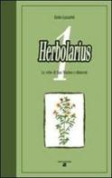 Herbolarius. Le erbe di San Marino e dintorni di Ennio Lazzarini edito da Aiep