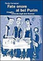 Fate onore al bel Purim di Paolo Fornaciari edito da Edizioni Erasmo