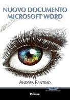 Nuovo documento Microsoft Word di Andrea Fantino edito da Edizioni DrawUp