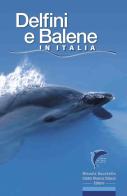 Delfini e balene in Italia edito da Centro Ricerca Cetacei