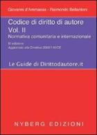 Codice di diritto di autore vol.2 di Giovanni D'Ammassa, Raimondo Bellantoni edito da Nyberg