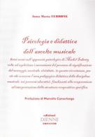 Psicologia e didattica dell'ascolto musicale di Anna M. Ferrone edito da Dienne