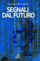 Segnali dal futuro edito da Italian Institute for Future