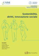 Sostenibilità, diritti, innovazione sociale edito da Milano University Press