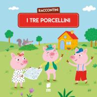 Tre porcellini. Raccontini. Ediz. illustrata di Katleen Put edito da Buk Buk