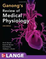 Ganong's review of medical physiology edito da McGraw-Hill Education