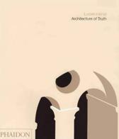 Architecture of truth di Lucien Hervè edito da Phaidon