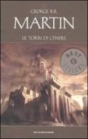 Le torri di cenere di George R. R. Martin edito da Mondadori
