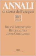 Annali di storia dell'esegesi (2013) vol.30.1 edito da EDB