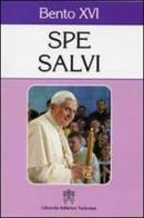 Spe salvi. Carta encíclica sobre a esperança cristã di Benedetto XVI (Joseph Ratzinger) edito da Libreria Editrice Vaticana