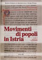 Movimenti di popoli in Istria edito da Editreg