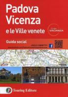 Padova Vicenza e le ville venete edito da Touring