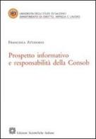 Prospetto informativo e responsabilità della Consob di Francesca Attanasio edito da Edizioni Scientifiche Italiane