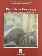 Piero della Francesca nella cultura europea e americana