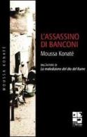 L' assassino di Banconi di Moussa Konaté edito da Del Vecchio Editore