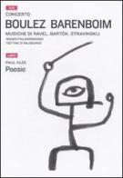 Boulez Barenboim. Con DVD edito da Classica Italia