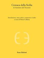 Cronaca della Sicilia di Anonimo del Trecento di Pietro Colletta edito da Euno Edizioni