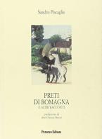 Preti di Romagna e altri racconti di Sandro Piscaglia edito da Panozzo Editore