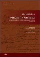 I passionisti a Manduria di Olga Sarcinella edito da Barbieri