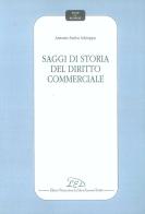 Saggi di storia del diritto commerciale di Antonio Padoa Schioppa edito da LED Edizioni Universitarie