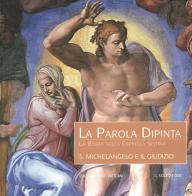Michelangelo e il Giudizio. Ediz. illustrata di Roberto Zagnoli edito da Edizioni Musei Vaticani