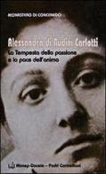 Alessandra di Rudinì Carlotti. La tempesta della passione e la pace dell'anima edito da Mimep-Docete