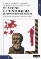 Platone e l'ontologia. Il «Parmenide» e il «Sofista» edito da AlboVersorio