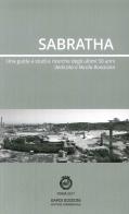 Sabratha. Una guida di studi e ricerche degli ultimi 50 anni di Aiosa, Bonacasa edito da Bardi Edizioni