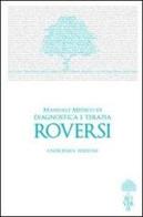 Manuale medico di diagnostica e terapia di Anton Spartaco Roversi edito da Merqurio (Napoli)