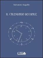 Il calendario decimale di Salvatore Augello edito da Officina Trinacria
