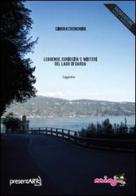 Leggende, curiosità e misteri del lago di Garda di Simona Cremonini edito da presentARTsì