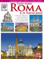 Tutta Roma e il Vaticano. Ediz. portoghese edito da Bonechi