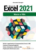 Microsoft Excel 2021. Macro e VBA di Alessandra Salvaggio edito da Edizioni LSWR