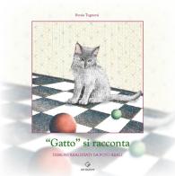 «Gatto» si racconta di Sonia Tognoni edito da GD Edizioni