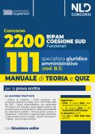 Concorso Ripam Coesione Sud 2200 posti. Manuale e quiz per 111 posti profilo giuridico amministrativo (cod. B3) per le regioni, le città metropolitane e gli enti loc edito da Nld Concorsi