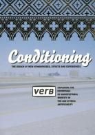 Verb conditioning. Ediz. spagnola di Irene Hwang edito da Actar