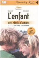 L' enfant. DVD. Con libro di Jean-Pierre Dardenne, Luc Dardenne edito da Feltrinelli