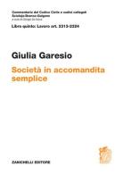 Art. 2313-2324. Società in accomandita semplice di Giulia Garesio edito da Zanichelli