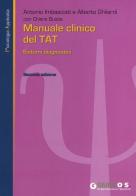 Manuale clinico del TAT di Antonio Imbasciati, Alberto Ghilardi edito da Giunti Psychometrics