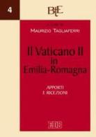 Il Vaticano II in Emilia Romagna. Apporti e ricezioni edito da EDB