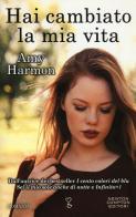 Hai cambiato la mia vita di Amy Harmon edito da Newton Compton Editori