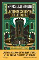 La torre segreta delle aquile di Marcello Simoni edito da Newton Compton Editori